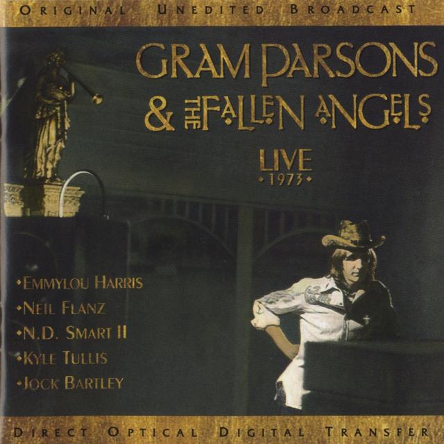 Album cover art for Gram Parsons & The Fallen Angels: Live 1973