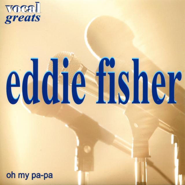 Album cover art for Vocal Greats - Eddie Fisher