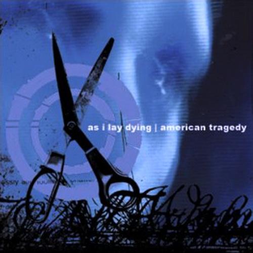 Album cover art for As I Lay Dying / American Tragedy