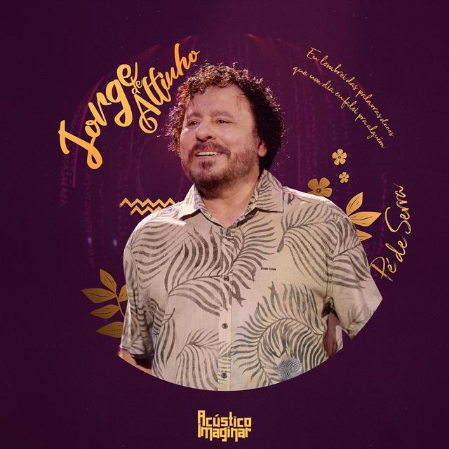 Album cover art for Acústico Imaginar: Jorge de Altinho (Pé de Serra)