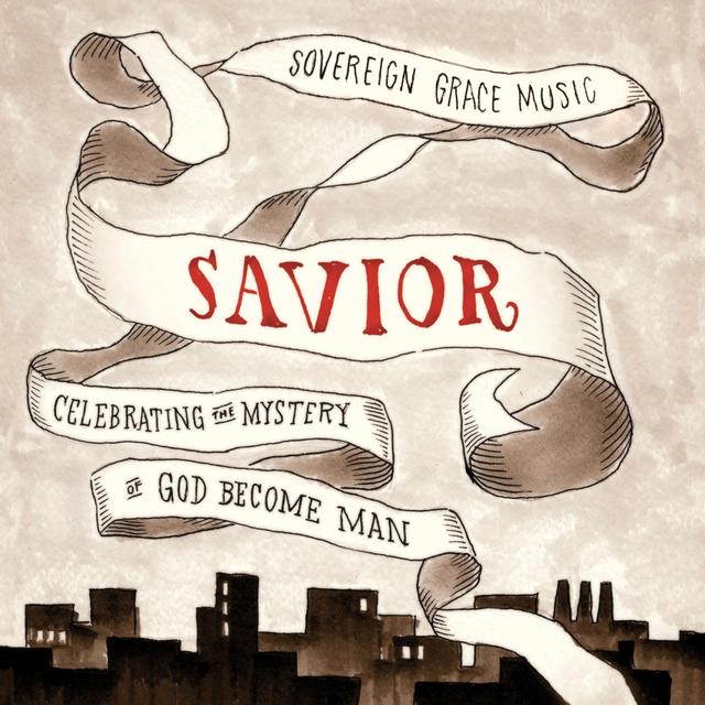 Album cover art for Savior: Celebrating the Mystery of God Become Man