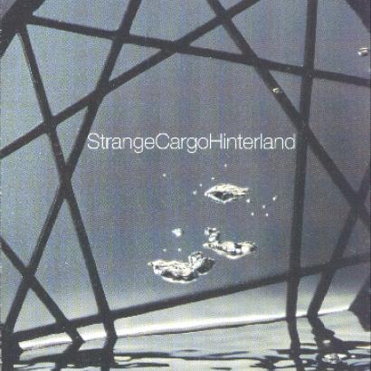 Album cover art for Strange Cargo Hinterland