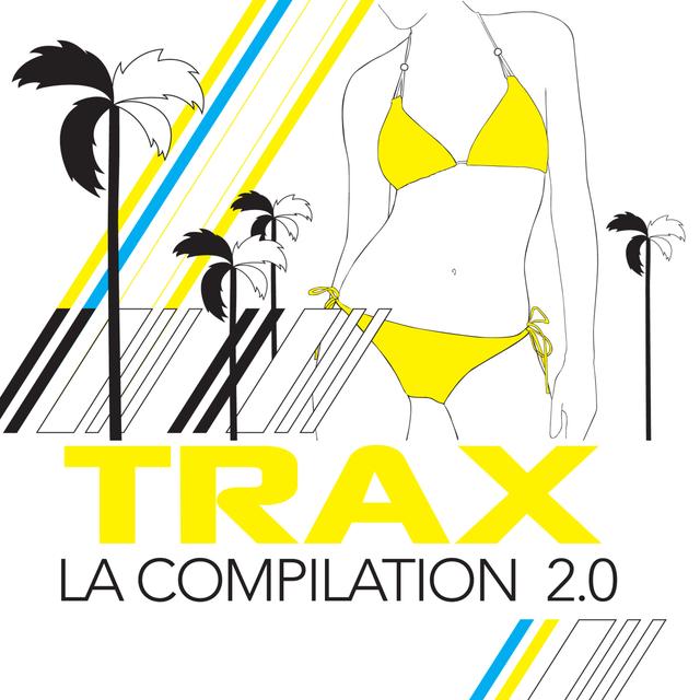 Album cover art for Trax La Compilation 2.0