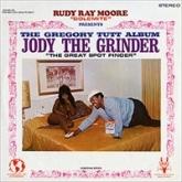 Album cover art for Rudy Ray Moore 'dolemite' Pres. The Gregory Tutt Album - Jody The Grinder 'the Great Spot Finder'