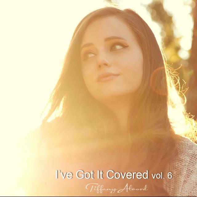 Album cover art for I’ve Got It Covered, Vol. 6