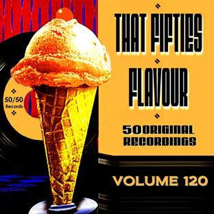 Album cover art for That Fifties Flavour Vol 120