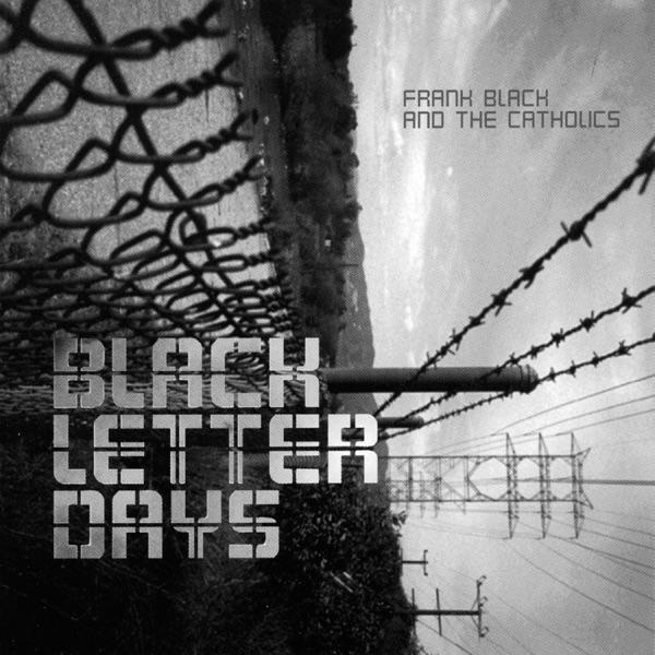 Album cover art for Black Letter Days