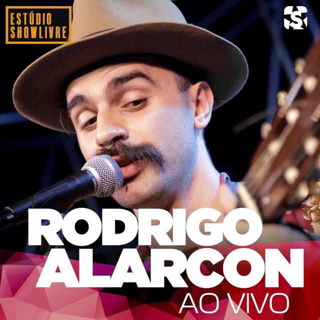 Album cover art for Rodrigo Alarcon no Estúdio Showlivre