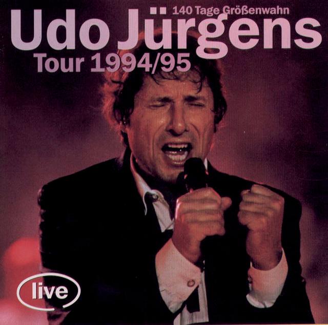 Album cover art for Udo Jürgens Tour 1994/95 - 140 Tage Größenwahn