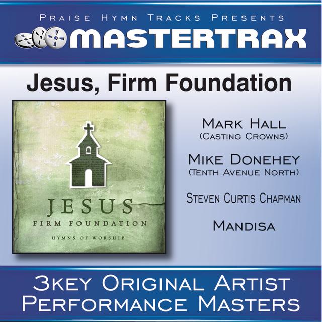 Album cover art for Jesus, Firm Foundation