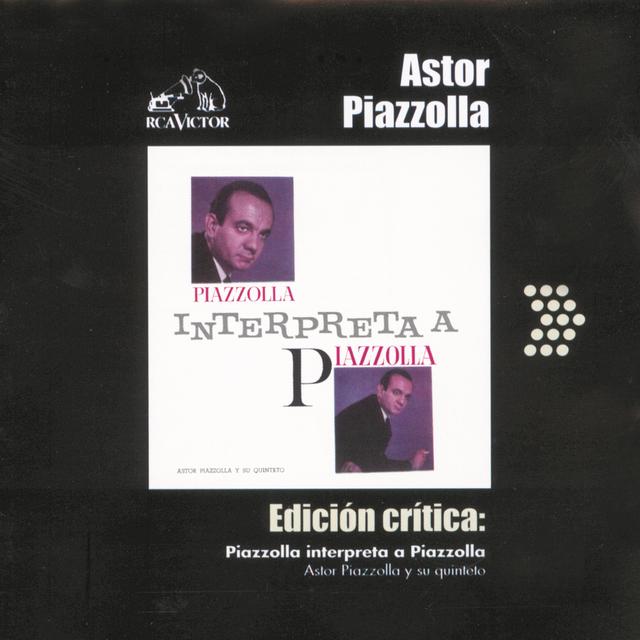 Album cover art for Piazzolla Interpreta a Piazzolla