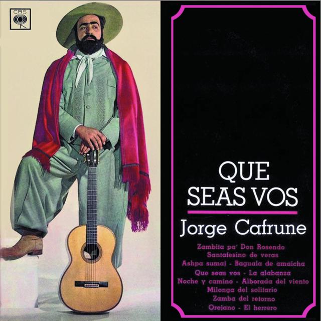 Album cover art for Jorge Cafrune Cronología - Que Seas Vos (1964)