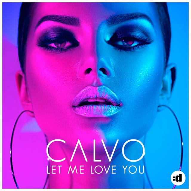 Album cover art for Let Me Love You