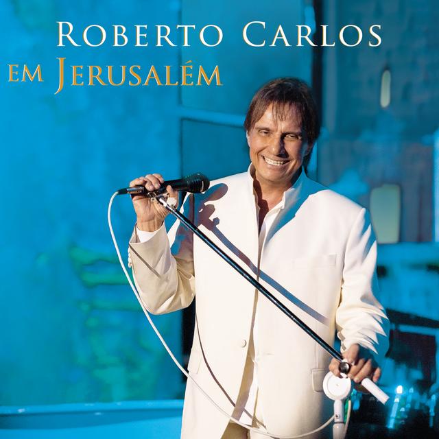 Album cover art for Roberto Carlos em Jerusalém