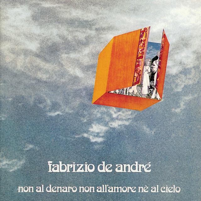 Album cover art for Non Al Denaro, Non All'Amore, Ne Al Cielo