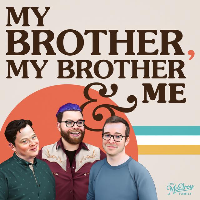 Album cover art for My Life Is Better With You (My Brother, My Brother and Me Podcast Theme Song)