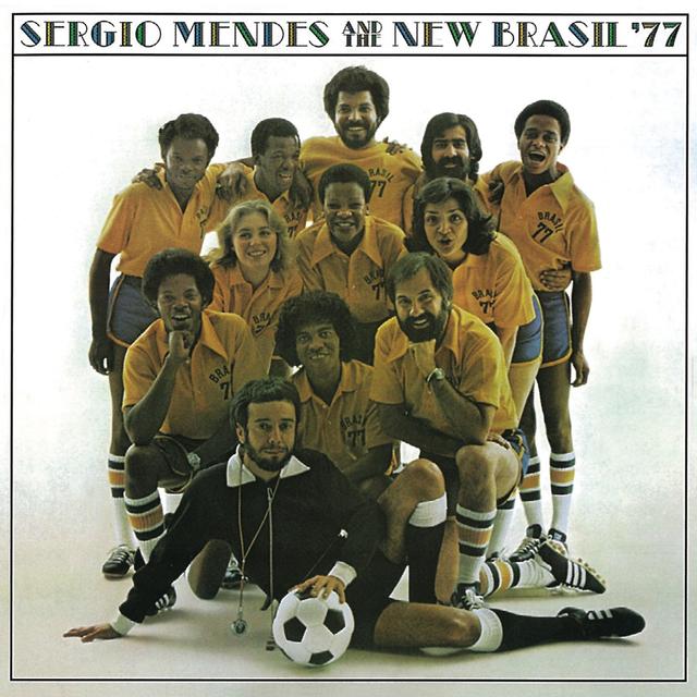 Album cover art for Sergio Mendes & The New Brazil '77